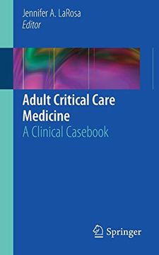portada Adult Critical Care Medicine: A Clinical Cas (en Inglés)