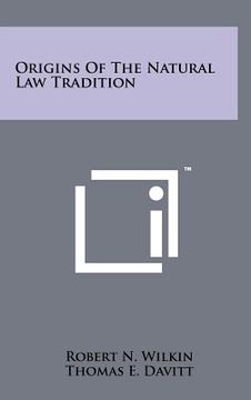 portada origins of the natural law tradition (en Inglés)
