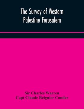portada The Survey of Western Palestine Ferusalem (en Inglés)