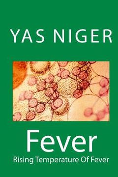 portada Fever: Rising Temperature Of Fever (en Inglés)