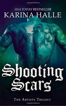 portada Shooting Scars: Book 2 in The Artists Trilogy