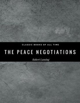 portada The Peace Negotiations (in English)