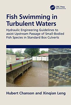 portada Fish Swimming in Turbulent Waters: Hydraulic Engineering Guidelines to Assist Upstream Passage of Small-Bodied Fish Species in Standard box Culverts (en Inglés)