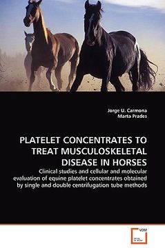 portada platelet concentrates to treat musculoskeletal disease in horses (en Inglés)