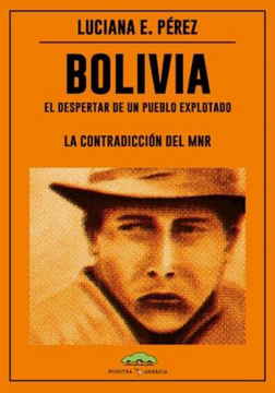 portada Bolivia - el Despertar de un Pueblo Explotado