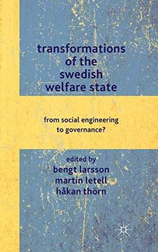 portada Transformations of the Swedish Welfare State: From Social Engineering to Governance? (en Inglés)