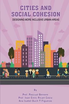 portada 4: Cities & Social Cohesion: Designing more inclusive urban areas: Volume 4 (IESE CITIES IN MOTION: International urban best practices book series)