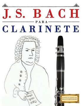 portada J. S. Bach Para Clarinete: 10 Piezas F