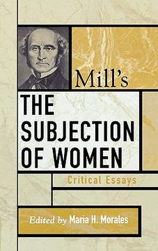 portada mill's the subjection of women: critical essays (in English)