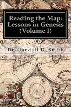 portada Reading the Map: Lessons in the Book of Genesis (Volume I)