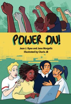 portada Power On! A Graphic Novel of Digital Empowerment (en Inglés)