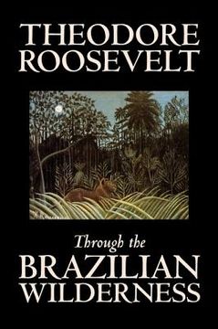 portada through the brazilian wilderness (in English)