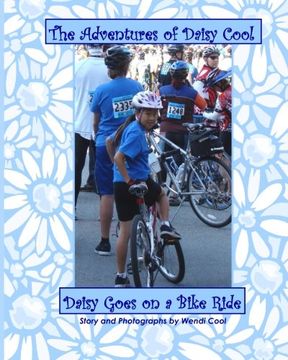 portada Daisy Goes on a Bike Ride: The Adventures of Daisy Cool