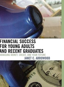 portada financial success for young adults and recent graduates: managing money, credit, and your future (en Inglés)