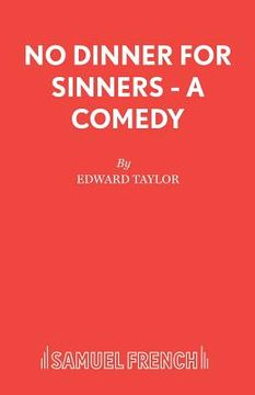portada No Dinner for Sinners - A Comedy (en Inglés)