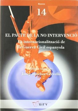 portada El pacte de la no intervenció: La internacionalització de la Guerra Civil espanyola (Recerca)