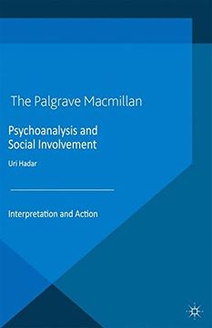 portada Psychoanalysis and Social Involvement: Interpretation and Action (Studies in the Psychosocial)
