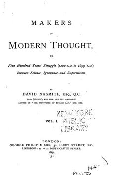portada Makers of Modern Thought, or Five Hundred Years' Struggle - Vol. I (en Inglés)