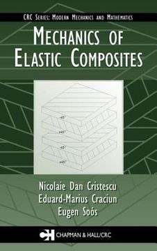 portada Mechanics of Elastic Composites (en Inglés)