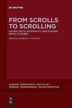 portada From Scrolls to Scrolling: Sacred Texts, Materiality, and Dynamic Media Cultures (en Inglés)