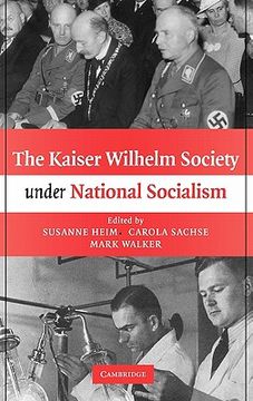 portada The Kaiser Wilhelm Society Under National Socialism (en Inglés)