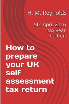 portada How to prepare your UK self assessment tax return: 5th April 2016 tax year edition