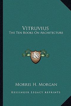 portada vitruvius: the ten books on architecture (en Inglés)