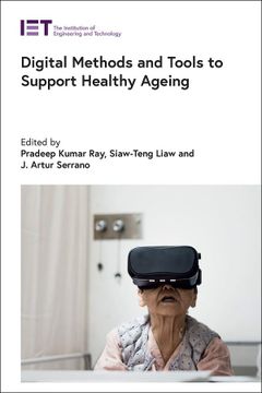 portada Digital Methods and Tools to Support Healthy Ageing (Healthcare Technologies) (en Inglés)
