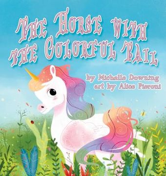 portada The Horse with the Colorful Tail (en Inglés)