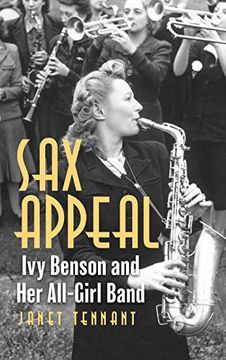 portada Sax Appeal: Ivy Benson and Her All-Girl Band (en Inglés)