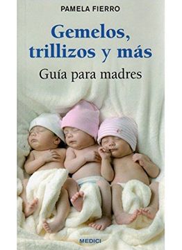 portada Gemelos, Trillizos y más: Guía Para Madres (in Spanish)