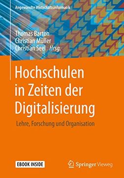 portada Hochschulen in Zeiten der Digitalisierung: Lehre, Forschung und Organisation (Angewandte Wirtschaftsinformatik) (en Alemán)