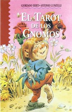 Libro El Tarot de los Gnomos, Giordano Berti, ISBN Comprar en Buscalibre