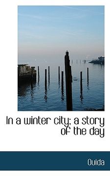portada in a winter city; a story of the day (en Inglés)