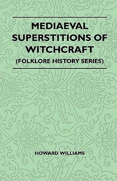 portada mediaeval superstitions of witchcraft (folklore history series) (en Inglés)