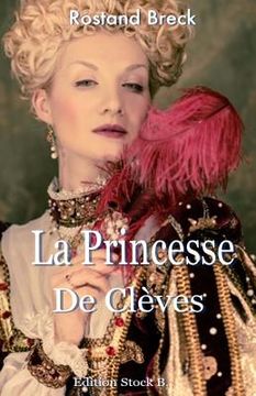 portada La Princesse de Cleves: Cet Amour impossible... (en Francés)