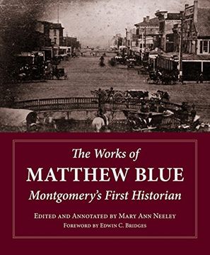 portada The Works of Matthew Blue, Montgomery's First Historian 