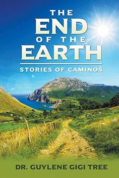 portada The end of the Earth: Stories of Caminos (en Inglés)