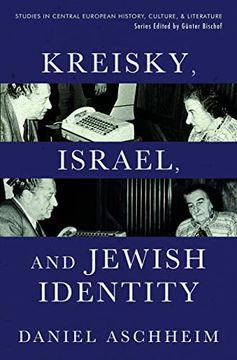 portada Kreisky, Israel, and Jewish Identity (Studies in Central European History Culture & Literature) (en Inglés)