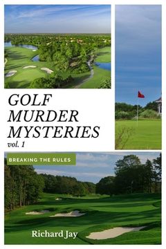 portada Golf Murder Mysteries: Breaking The Rules Vol. 1 (en Inglés)