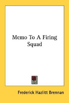 portada memo to a firing squad (en Inglés)