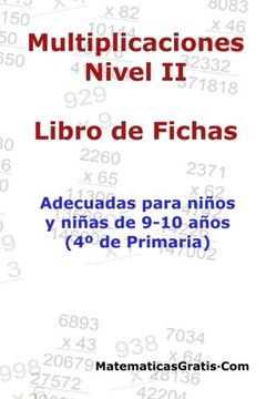 portada Libro de Fichas - Multiplicaciones - Nivel ii: Para Niños y Niñas de 9-10 Años (in Spanish)