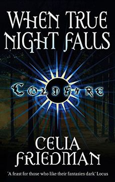 portada When True Night Falls: The Coldfire Trilogy: Book two (en Inglés)