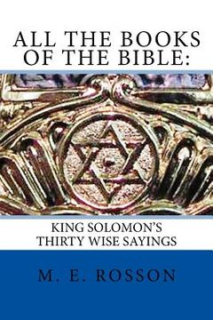portada All the Books of the Bible: : King Solomon's Thirty Wise Sayings (en Inglés)