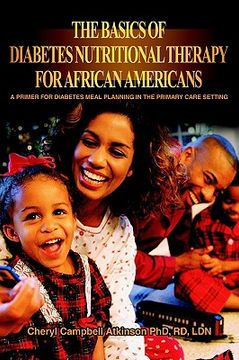 portada the basics of diabetes nutritional therapy for african americans: a primer for diabetes meal planning in the primary care setting (in English)