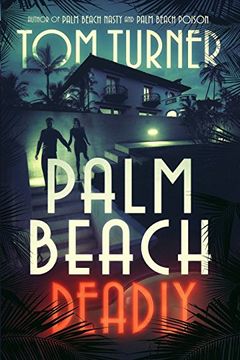 portada Palm Beach Deadly (en Inglés)