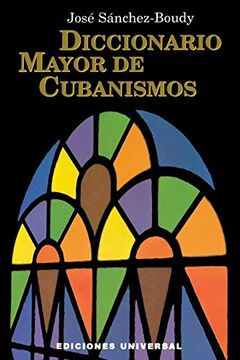 portada Diccionario Mayor de Cubanismos (Coleccion Diccionarios) (en Inglés)