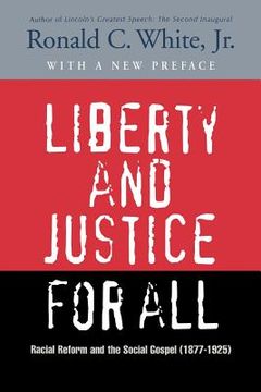 portada liberty and justice for all: racial reform and the southern gospel (1877-1925) (en Inglés)