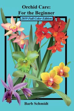 portada Orchid Care: For the Beginner: 2019 Full Color Edition (en Inglés)
