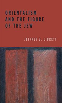 portada Orientalism and the Figure of the jew (en Inglés)